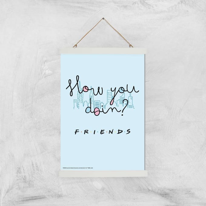 Friends How You Doin'? Giclee Art Print - A3 - White Hanger