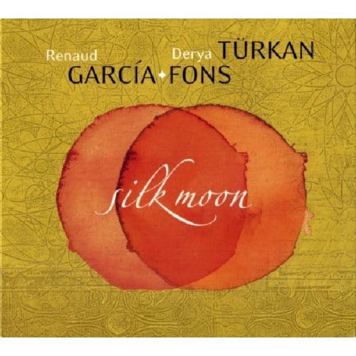 Renaud Garcia-Fons, Derya Türkan - Silk Moon (CD)