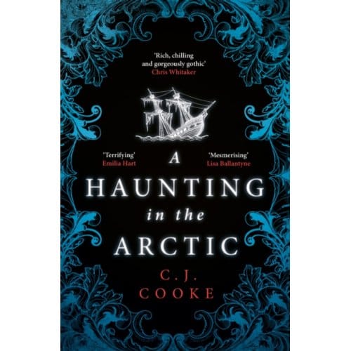 A Haunting In The Arctic - C.J. Cooke