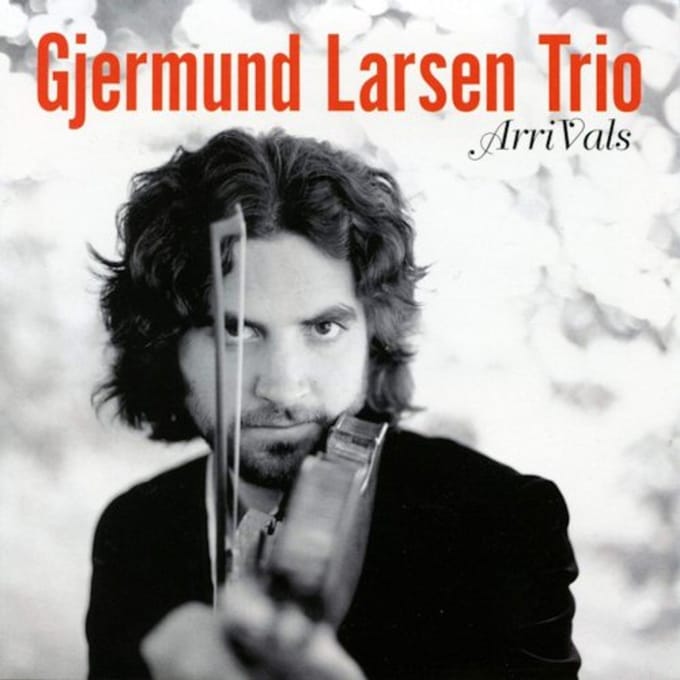 Arrivals - Larsen, Gjermund -trio-