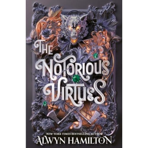 The Notorious Virtues - The Notorious Virtues - Alwyn Hamilton