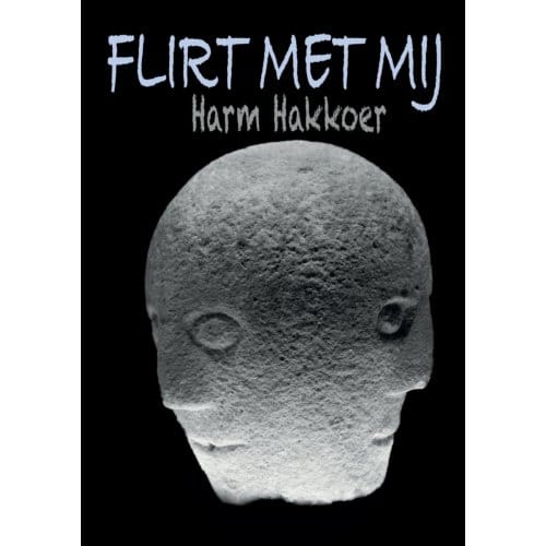 Flirt Met Mij - Harm Hakkoer