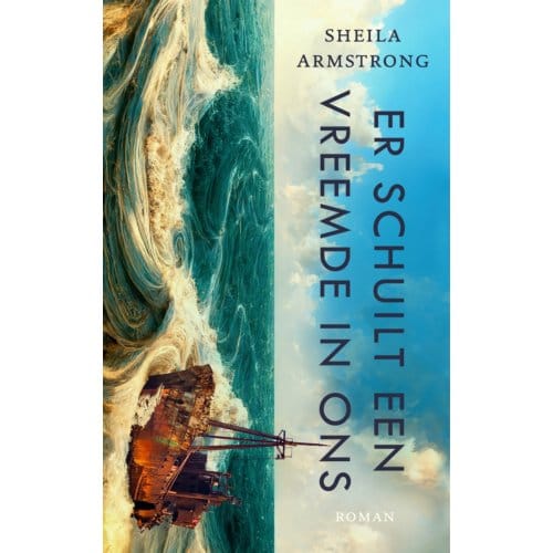 Er Schuilt Een Vreemde In Ons - Sheila Armstrong