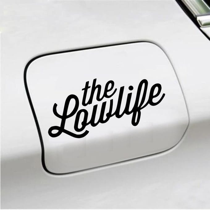 Bumpersticker - The Lowlife - 6,7 X 14,8 - Zwart