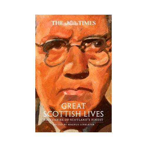 The Times Great Scottish Lives - Magnus Linklater