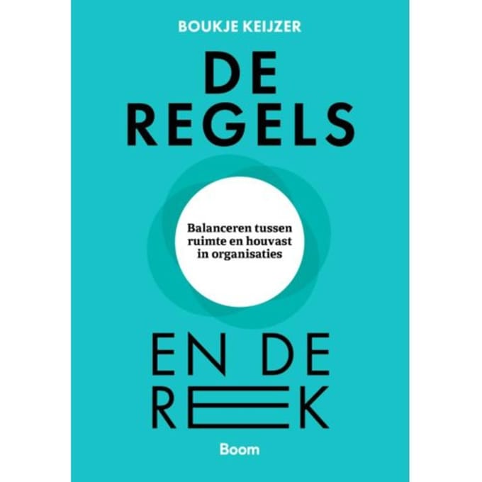 De Regels En De Rek - Boukje Keijzer