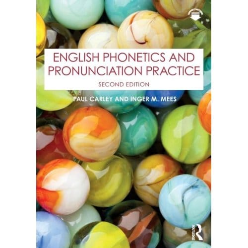 English Phonetics And Pronunciation Practice - Carley, Paul (University of Leic