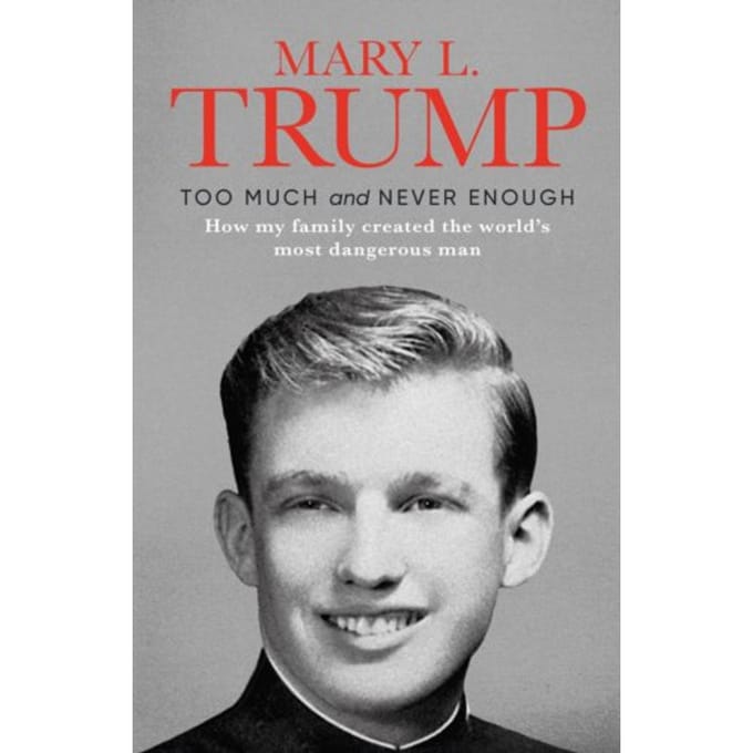 Too Much And Never Enough - Mary L. Trump