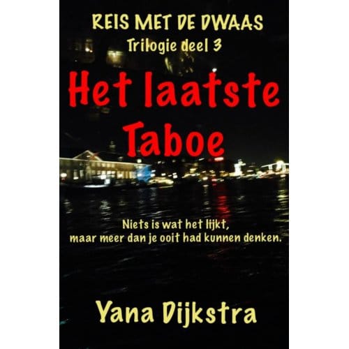 Het Laatste Taboe / 3 - Yana Dijkstra
