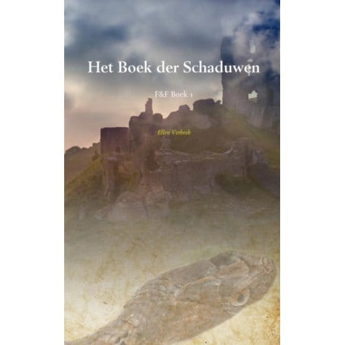 Het Boek Der Schaduwen - F & F Boek - Ellen Verbeek