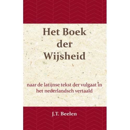 Het Boek Der Wijsheid - J.T. Beelen