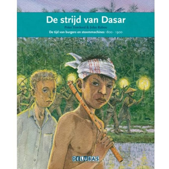 De Strijd Van Dasar / Max Havelaar - Terugblikken Leesboeken - Peter Vervloed
