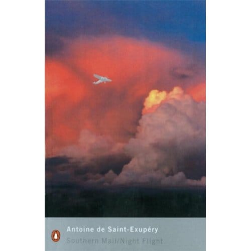 Southern Mail / Night Flight - Penguin Modern Classics - Antoine Saint-Exupery