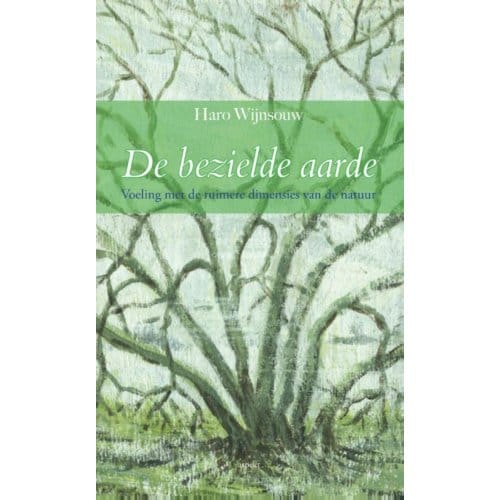 De Bezielde Aarde - Haro Wijnsouw