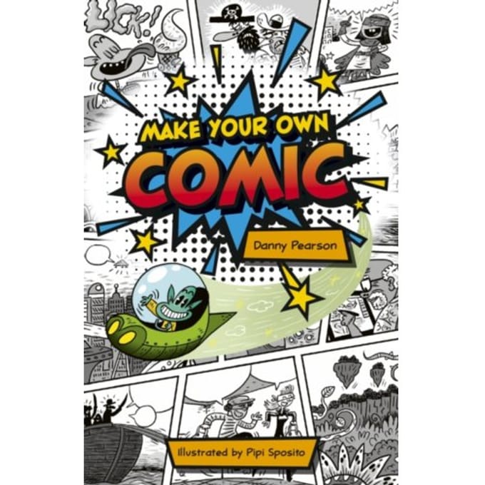 Reading Planet Ks2: Make Your Own Comic - Stars/Lime - Rising Stars Reading Planet - Danny Pearson