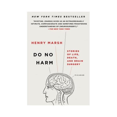 Do No Harm - HENRY MARSH