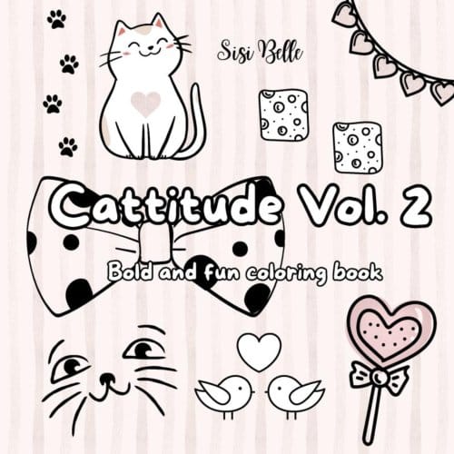 Cattitude Vol. 2 Coloring Book - Sisi Belle