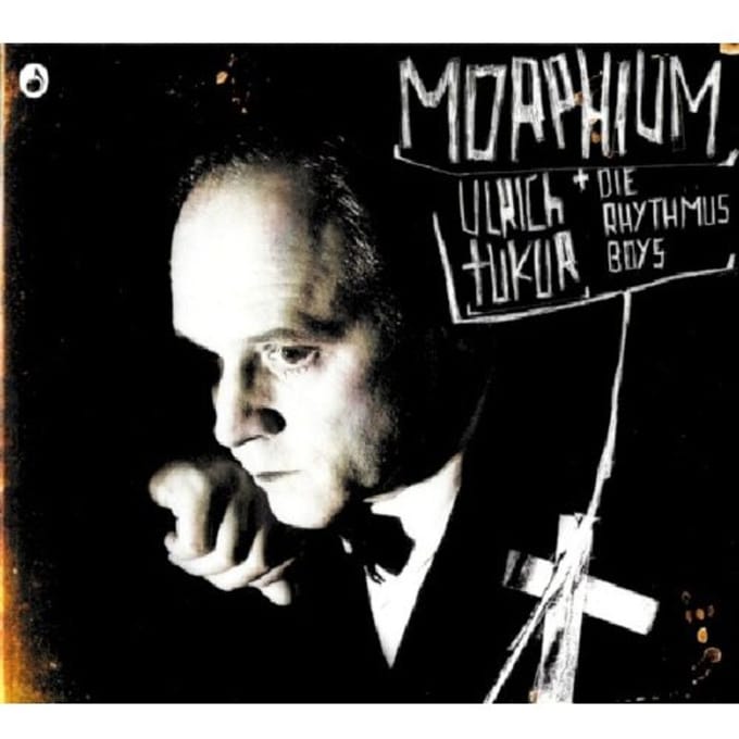 Ulrich Tukur & Die Rhythmus Boys - Morphium (CD)