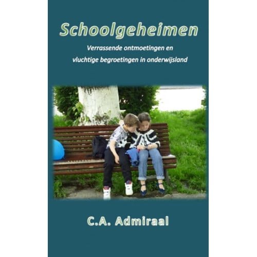 Schoolgeheimen - C.A. Admiraal