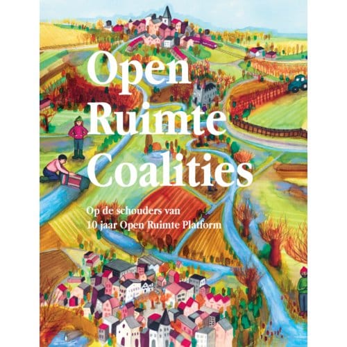 Open Ruimte Coalities - Lene De Vrieze