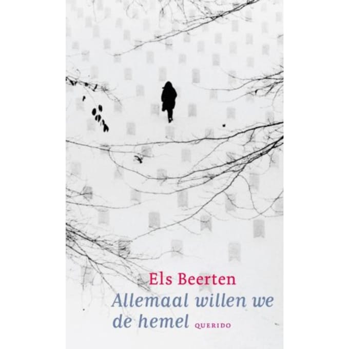 Allemaal Willen We De Hemel - Jonge Lijsters - Els Beerten