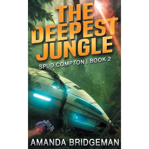 The Deepest Jungle - Spud Compton - Amanda Bridgeman