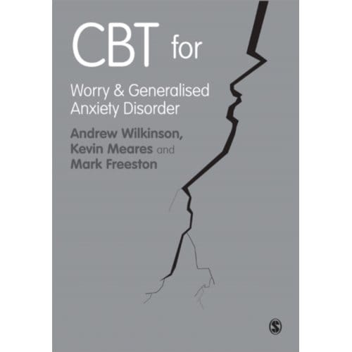 Cbt For Worry And Generalised Anxiety Disorder - Andrew Wilkinson