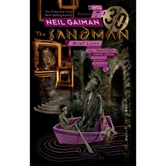The Sandman Vol. 7: Brief Lives 30th Anniversary Edition - Neil Gaiman