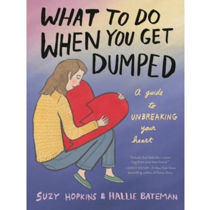 What To Do When You Get Dumped - Suzy Hopkins