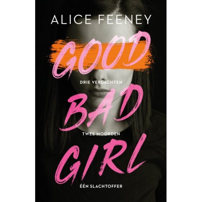 Good Bad Girl - Alice Feeney