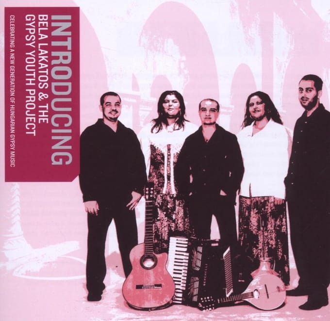 Bela Lakatos & The Gypsy Youth Project - Introducing Bela Lakatos & The Gypsy Youth Project (CD)