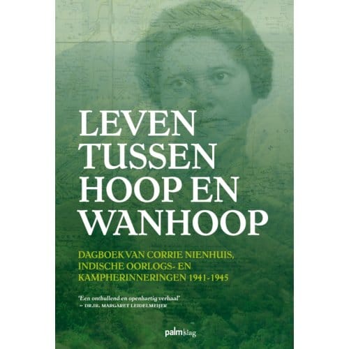 Leven Tussen Hoop En Wanhoop - Corrie Nienhuis