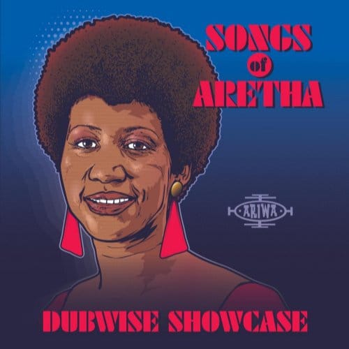 Songs Of Aretha Dubwise Showcase - V /a