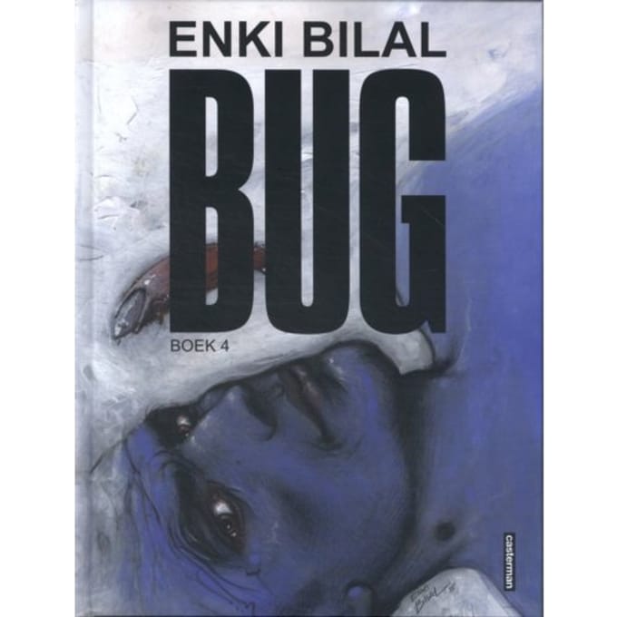 Bug - Bug - Enki Bilal