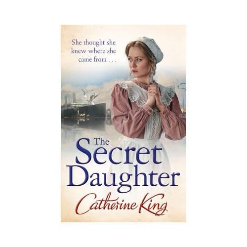 The Secret Daughter - King, Catherine