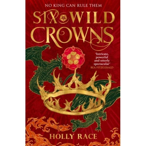 Six Wild Crowns - Queens Of Elben - Holly Race