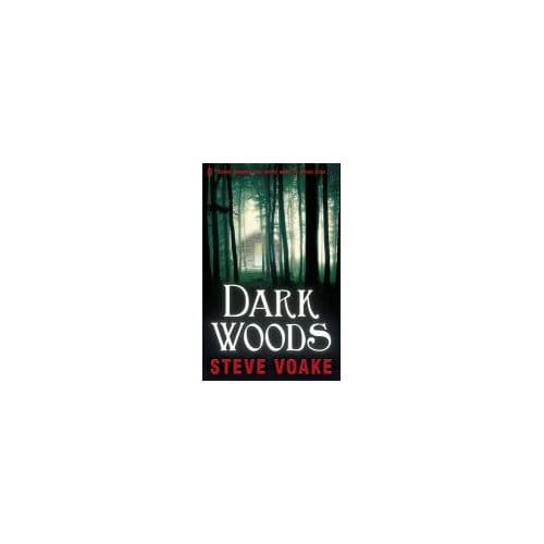 Dark Woods - Steve Voake