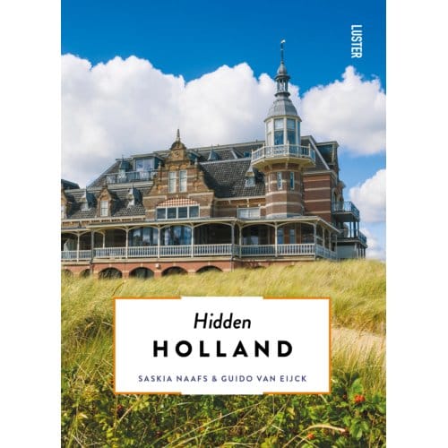 Hidden Holland - Hidden - Saskia Naafs