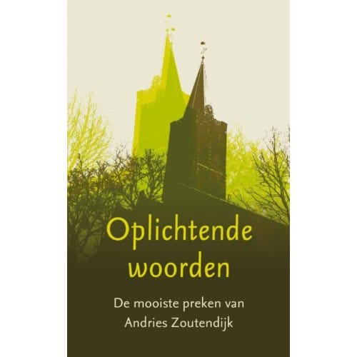 Oplichtende Woorden - Andries Zoutendijk