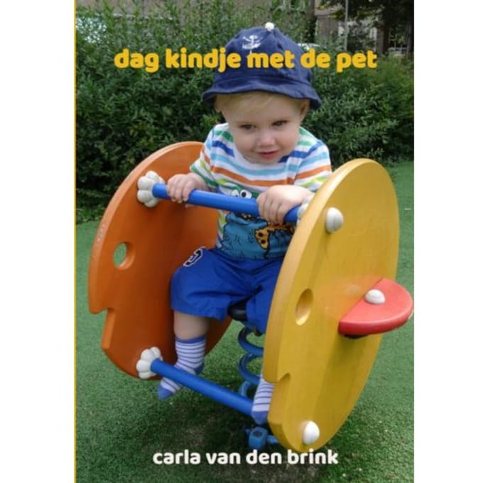 Dag Kindje Met De Pet - Carla van den Brink