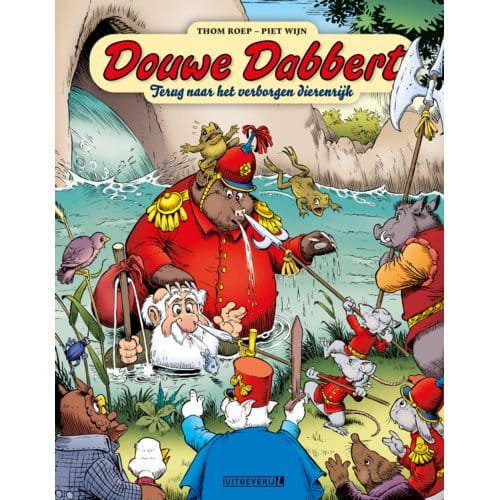 Terug Naar Het Verborgen Dierenrijk - Douwe Dabbert - Thom Roep