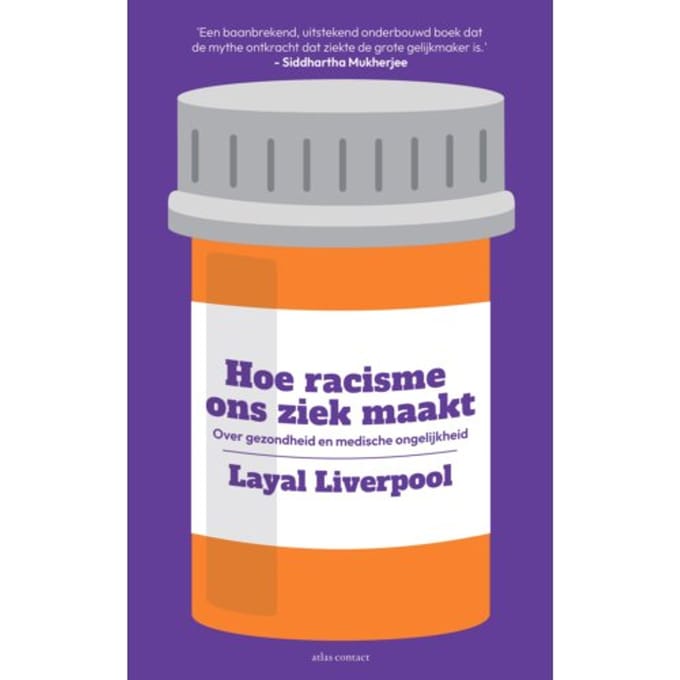 Hoe Racisme Ons Ziek Maakt - Layal Liverpool