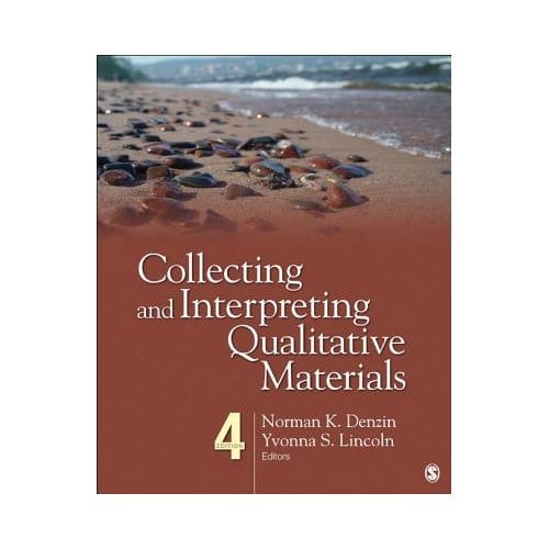 Collecting And Interpreting Qualitative Materials - Denzin