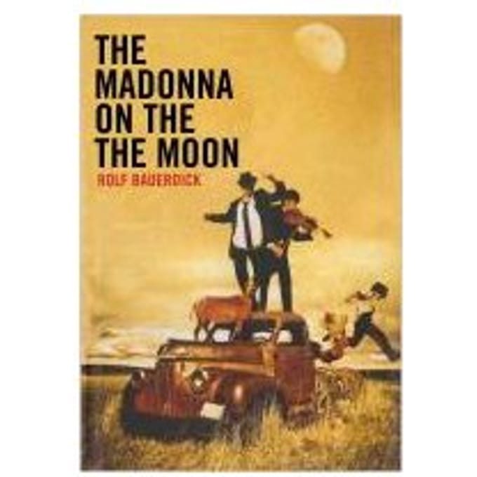 The Madonna on the Moon - Bauerdick, Rolf