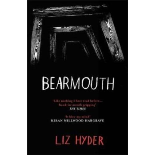 Bearmouth - Liz Hyder