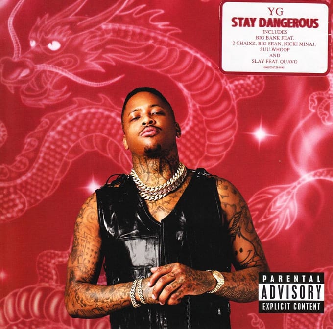 Stay Dangerous - Yg