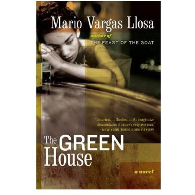 The Green House - Mario Vargas Llosa