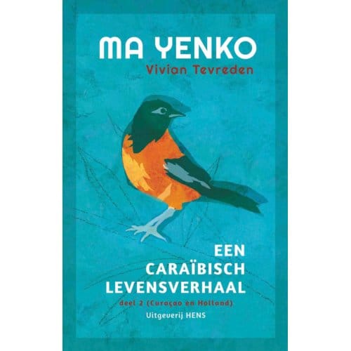 Ma Yenko / 2 Curaçao En Holland - Ma Yenko - Vivian Tevreden