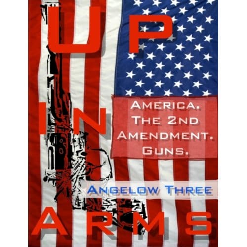 Up In Arms - Angelow Three