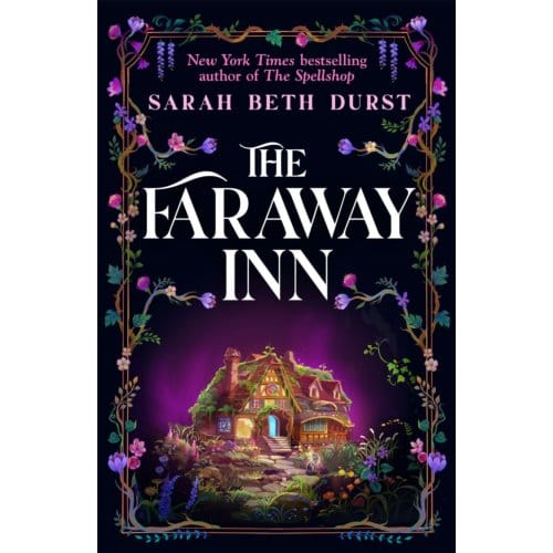 The Faraway Inn - Sarah Beth Durst